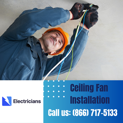 Expert Ceiling Fan Installation Services | Marion Electricians